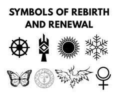 symbols of re birth and renewal on a white background with the words symbols of re birth and renewal