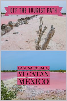 two different views of the same area with text overlaying them that says, off the tourist path laguna rosda, yucaten mexico