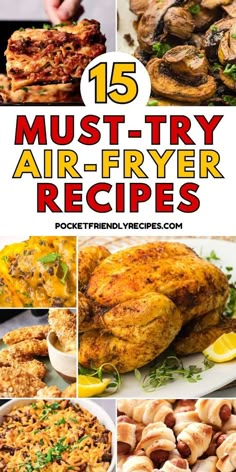 15 must try air fryer recipes that are easy to make and delicious for the whole family