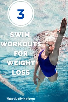 3 Swim Workouts For Weight Loss Lap Swimming Workout, Swimming Program, Amazing Workouts, Swim Workouts, Lap Swimming, Pool Workout, Swim Training