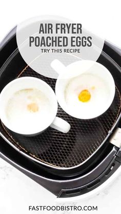 an air fryer with two eggs in it and the words, air fryer poached eggs try this recipe