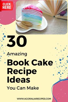 a book cover with the words 30 amazing book cake recipe ideas you can make on it