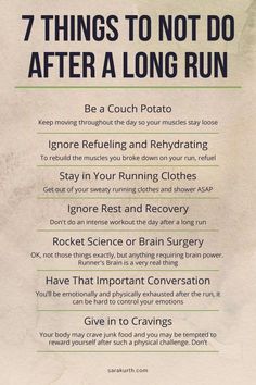 a poster with the words 7 things to not do after a long run on it