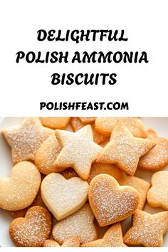 a bowl full of heart shaped cookies with the words delightful polish ammonia biscuits