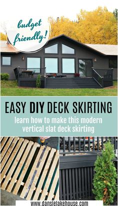 a house with the words easy diy deck skirting written on it and an image of