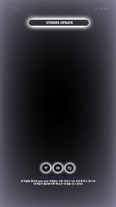 an image of a black screen with three buttons and the words stories update on it