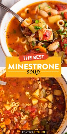 two bowls of minestone soup with the title overlay reads, the best minestone soup