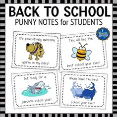 the back to school punny notes for students with pictures of animals and bees on them