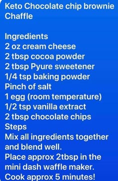 the keto chocolate chip brownie recipe is shown in blue and has instructions to make it