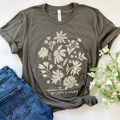 Consider The Wildflowers T-shirt Consider The Wildflowers, Luke 12 27, God Clothes, Luke 12, Rose Shop, Christian Tees, Long Winter, Crafty Projects, The Grass