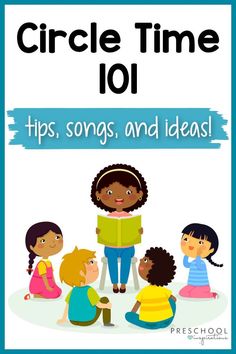 the cover of circle time 101 tips, songs and ideas for children to learn with