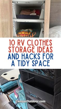 an organized closet with clothes in it and the title overlay reads 10 rv clothes storage ideas and hacks for a tidy space