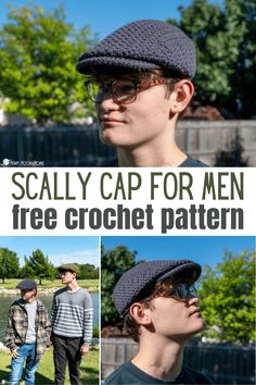 a man wearing a hat and glasses with the caption, scally cap for men free crochet pattern