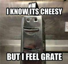 a metal object with the words i know it's cheesy but i feel grate