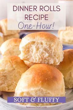 dinner rolls on a plate with the title overlay that reads, dinner rolls recipe one - hour soft and fluffy