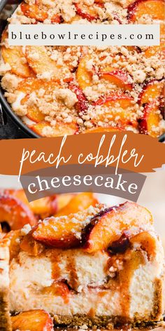 peach cobbler cheesecake with fresh peaches on top and in the background text reads, peach cobbler cheesecake