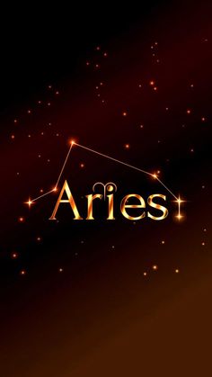 the word aries written in gold on a dark background with stars and sparkles