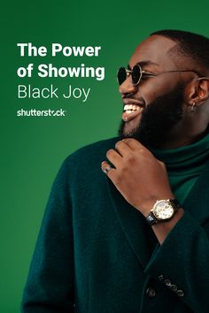 the power of showing by black joy shutterstock on spotless background with green backdrop