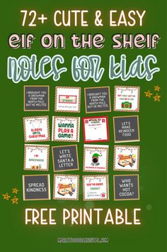 a poster with the words elf on the shelf and free printables for christmas