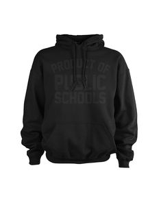 Education is Everything. Rep Proudly. Hooded Sweatshirt Public Schools Graphic on Front - Originalitees logo on back Solid color way - Black Polyester/Cotton True to Size Sizes S-2X #ProductOfPublicSchools School Hoodies, Gifts For My Sister, Public School, Black Hoodie, Hooded Sweatshirt, Hooded Sweatshirts, Solid Color, Education, ? Logo