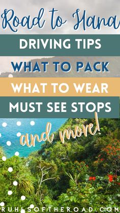 the road to hanana driving tips what to pack and how to use it for travel