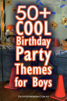 the birthday party theme is for boys with orange traffic cones and construction signs on it