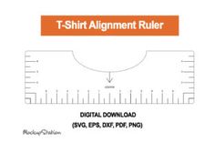 a ruler with the words t - shirt alignment ruler