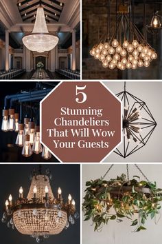 chandeliers that will wow your guests