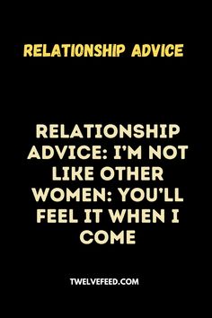 a black and yellow poster with the words, relationship advice