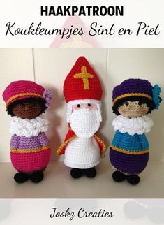 three crocheted dolls are standing next to each other with the caption hakkatpoon kollepuies sint en piet