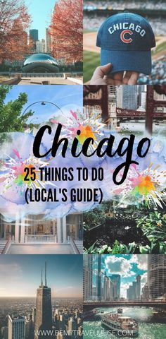 chicago with the words 25 things to do local's guide