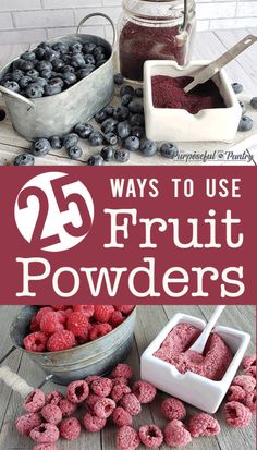 the cover of 25 ways to use fruit powders, including raspberries and blueberries