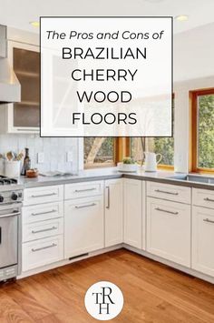 the pros and cons of brazilian cherry wood floors in this kitchen with white cabinets