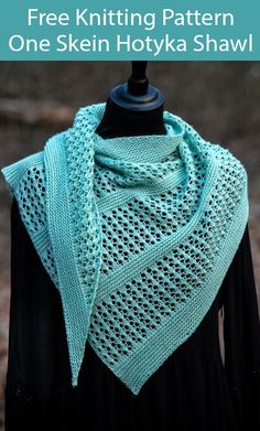 a knitted shawl with the text free knitting pattern one skein hotya shawl