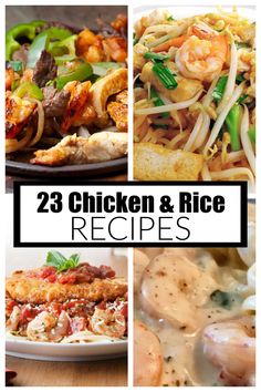 chicken and rice recipes with text overlay that reads, 23 chicken and rice recipes