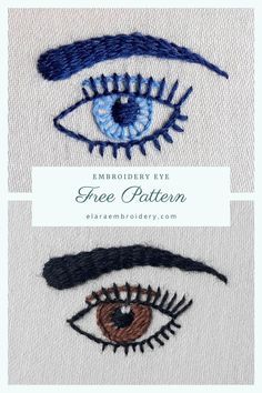 embroidery eye and eyelashes with the words embroidery eye free pattern on it's side