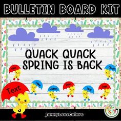 bulletin board with the words, quack is back and an image of two yellow birds holding