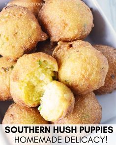 some fried food in a white bowl with the words southern hush puppies homemade delicacy