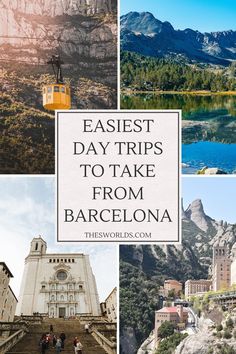 the best day trips to take from barcelona