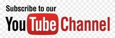 the youtube channel logo with words submble to our youtube tube channel, hd png