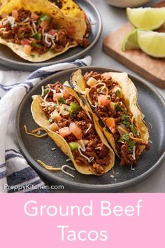 ground beef tacos on a plate with limes