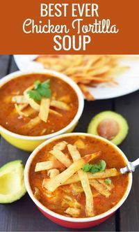 two bowls of chicken tortilla soup with avocado on the side and text overlay