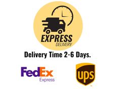 delivery time 2 - 6 days with fedex express and ups