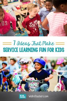 kids on bikes with text that reads, 7 ideas that make service learning fun for kids