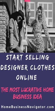 a man and woman standing next to each other with the words start selling designer clothes online