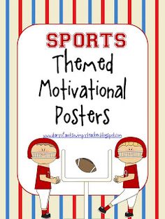 sports themed motivational posters for students to use in their homes and classroom activities such as writing