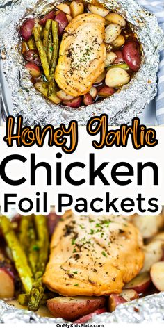 honey garlic chicken foil packets with potatoes and asparagus in the background text reads honey garlic chicken foil packets