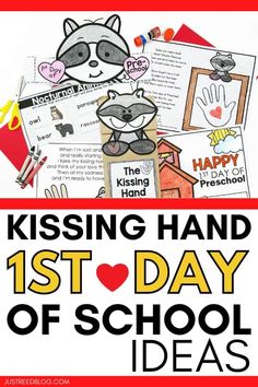 the kissing hand 1st day of school ideas