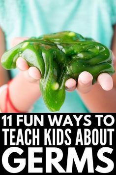 two hands holding green peppers with the words 11 fun ways to teach kids about germs