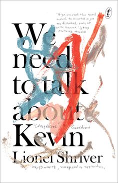 the cover of we need to talk about kevnn by loner shver